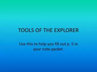 TOOLS OF THE EXPLORER