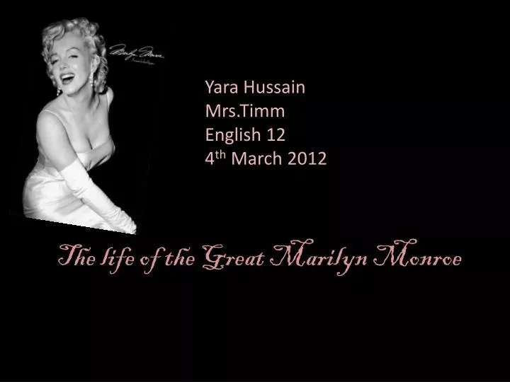 t he life of the great marilyn monroe