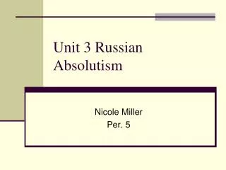 Unit 3 Russian Absolutism