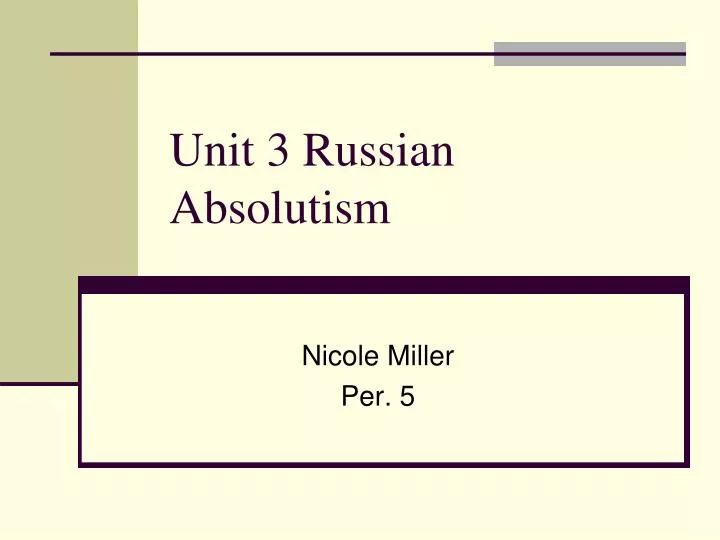 unit 3 russian absolutism
