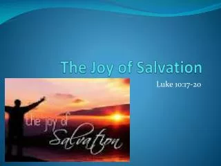 The Joy of Salvation
