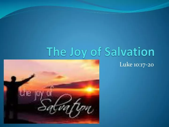 the joy of salvation