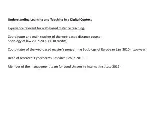 Understanding Learning and Teaching in a Digital Context