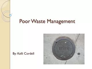 Poor Waste Management
