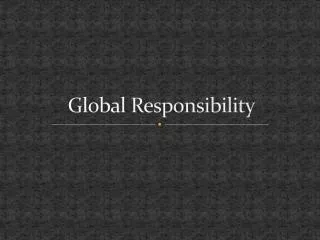 Global Responsibility