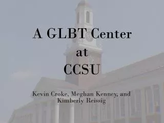A GLBT Center at CCSU