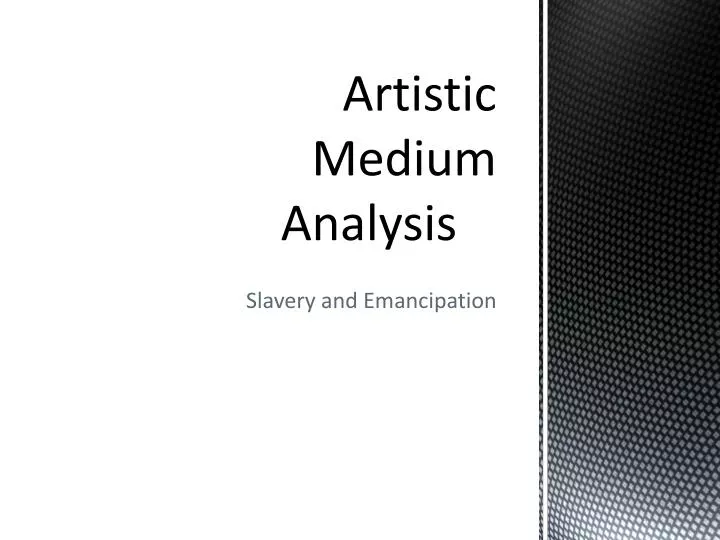 artistic medium analysis