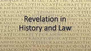 Revelation in History and Law
