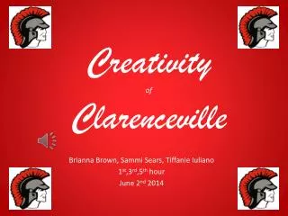 Creativity o f Clarenceville
