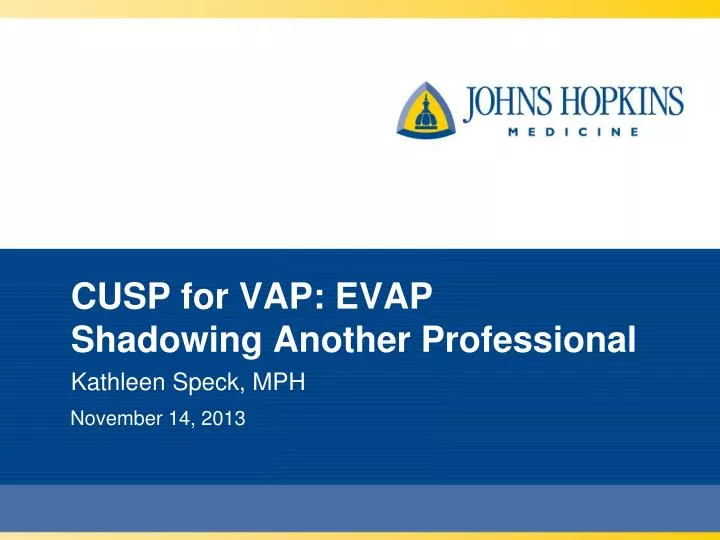 cusp for vap evap shadowing another professional