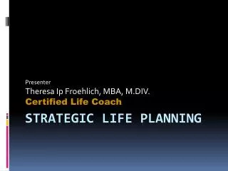 Strategic Life Planning