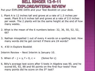 Bell Ringer 12-9-11 EXPLORE/Interim Review