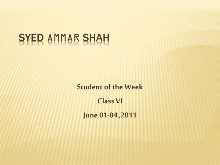 student of the week class vi june 01 04 2011