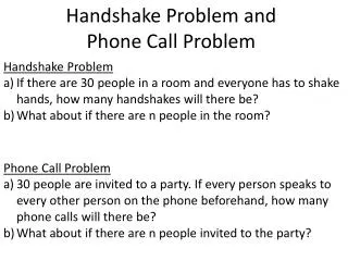 Handshake Problem and Phone Call Problem