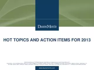 HOT TOPICS AND ACTION ITEMS FOR 2013