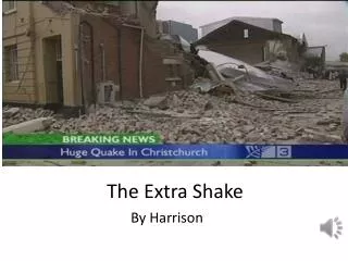 The Extra Shake