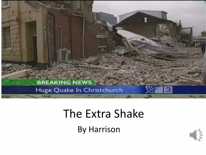 the extra shake