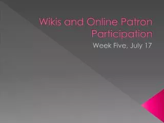 Wikis and Online Patron Participation