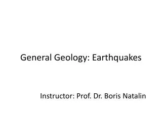 General Geology: Earthquakes