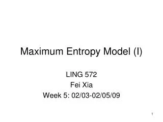 Maximum Entropy Model (I)