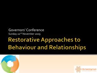 Restorative Approaches to Behaviour and Relationships