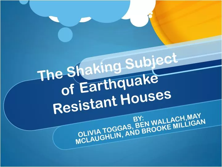 the shaking subject of earthquake resistant houses