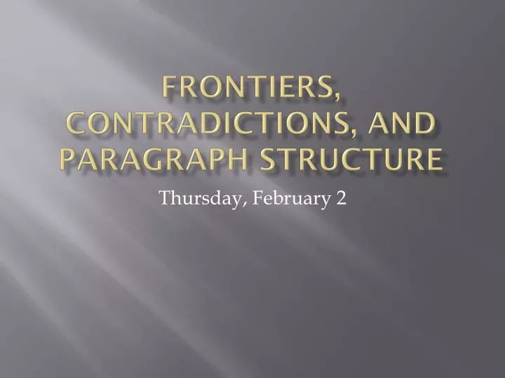 frontiers contradictions and paragraph structure