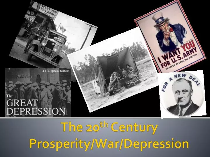 the 20 th century prosperity war depression