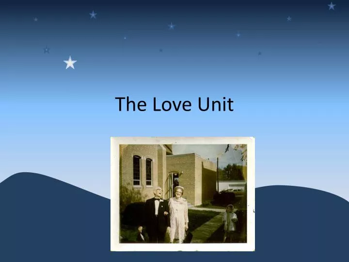 the love unit