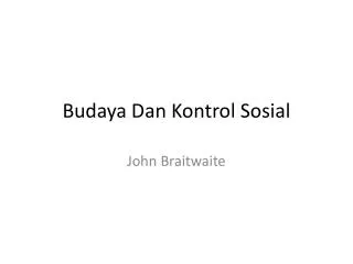 budaya dan kontrol sosial