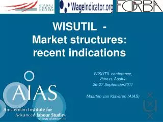 WISUTIL - Market structures: recent indications