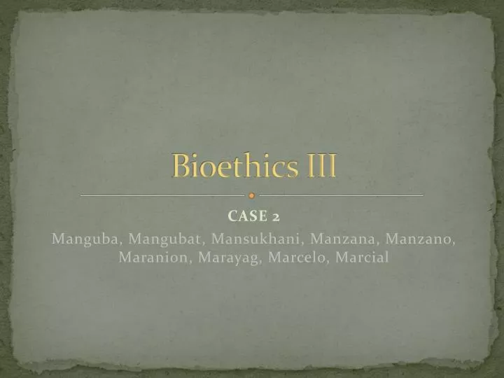 bioethics iii