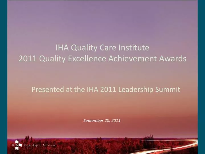 iha quality care institute 2011 quality excellence achievement awards