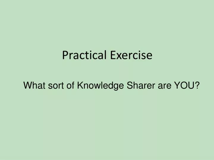 practical exercise