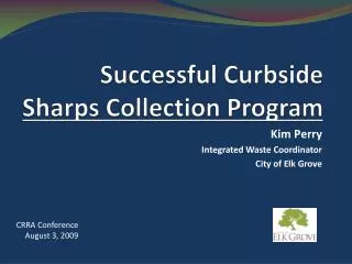 Successful Curbside Sharps Collection Program
