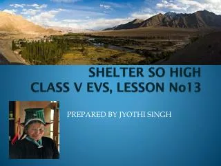 SHELTER SO HIGH CLASS V EVS, LESSON No13