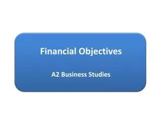 Financial Objectives