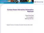 Context Aware Interactive Information Retrieval - slide 1