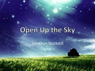 Open Up the Sky