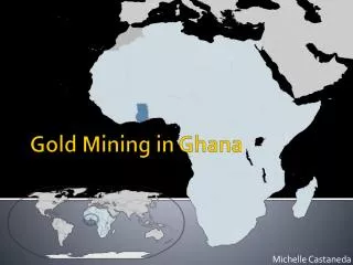 Gold Mining in Ghana