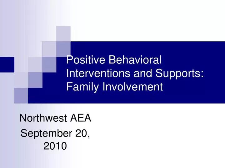 positive behavioral interventions and supports family involvement