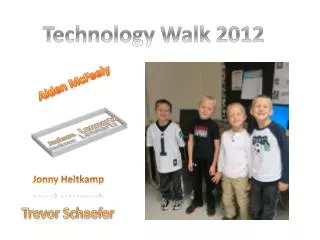 Technology Walk 2012