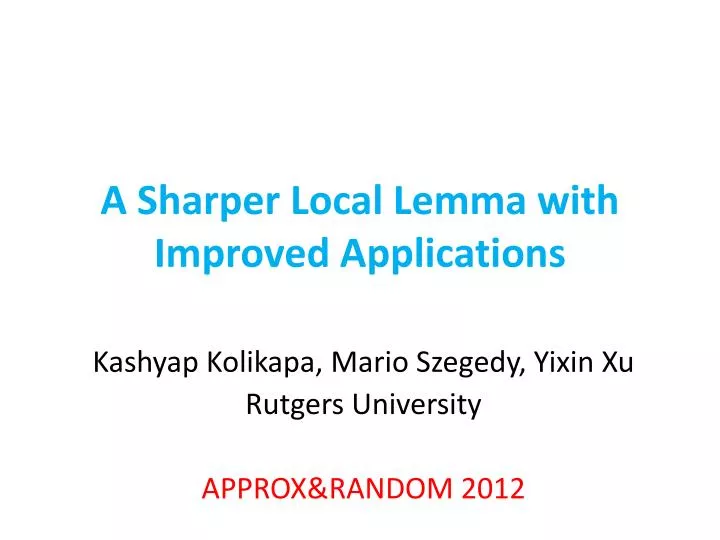 a sharper local lemma with improved applications