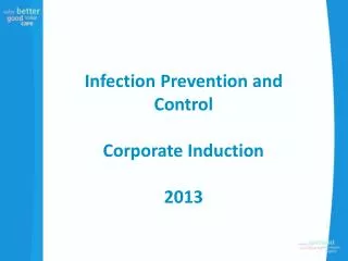 Infection Prevention and Control Corporate Induction 2013