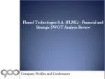 Flamel Technologies S.A. (FLML) - Financial and Strategic SW - slide 1