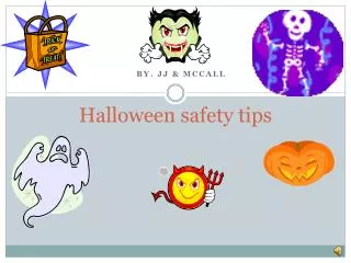 Halloween safety tips