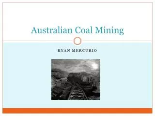 Australian Coal Mining