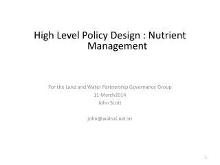 High Level Policy Design : Nutrient Management