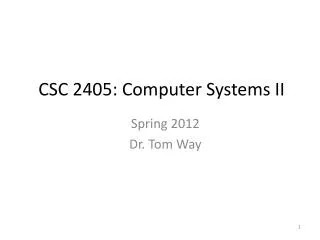 CSC 2405: Computer Systems II