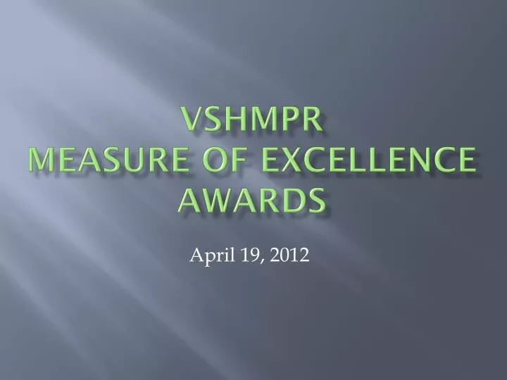 vshmpr measure of excellence awards